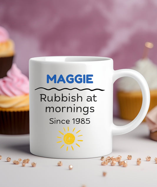 Rubbish at mornings - mug