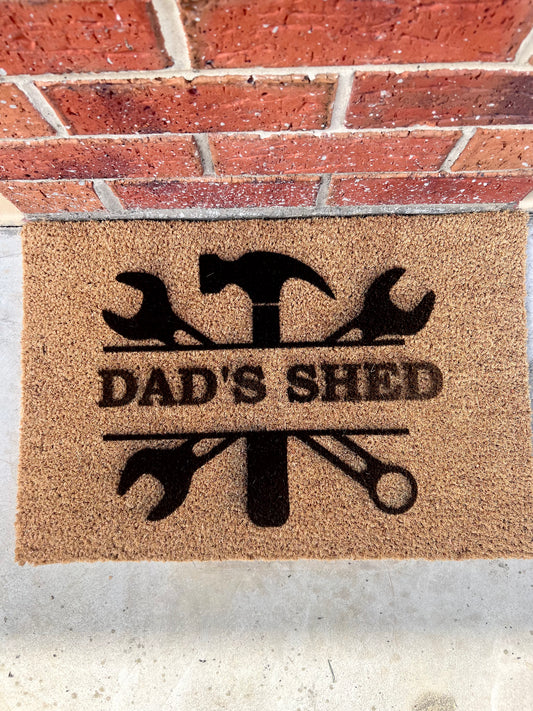 Dad’s shed - door mat - 4 Little Dreamers